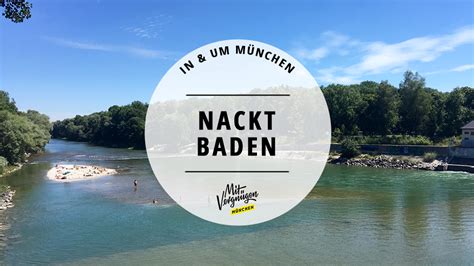 11 schöne Orte zum Nacktbaden in und um München